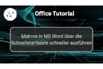 MS Word Makros in der Schnellstartleiste einbinden