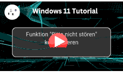 Windows 11 Funktion Bitte nicht stören konfigurieren - Youtube Video Windows 11 Tutorial