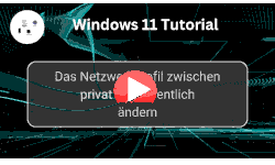 Das Netzwerkprofil zwischen privat und öffentlich ändern - Youtube Video Windows 11 Tutorial