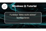 Die Windows-Funktion Bitte nicht stören aktivieren