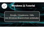 Emojis / Emoticons / Gifs mit Windows Boardmitteln einbinden