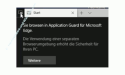 Windows 10 Tutorial - Den Edge-Browser in einer sicheren virtuellen Schutzumgebung nutzen, die vor Malware und Viren schützt! - Hinweis Sie browsen in Application Guard für Microsoft Edge anzeigen 