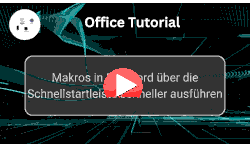 Makros in MS Office Word über die Schnellstartleiste schneller ausführen - Youtube Video Windows 11 Tutorial