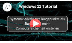 Systemwiederherstellungspunkte als Backup für mehr Computersicherheit erstellen - Youtube Video Windows 11 Tutorial