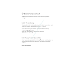 Windows 10 Tutorial - Mit dem Antivirenprogramm Windows Defender ein sicheres System konfigurieren! - Übersicht über den Bedrohungsverlauf und die letzten Sicherheitsüberprüfungen 